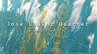 'Le Palais de l'Alizé' José Louyot Quartet sur une peinture de Stéphanie Muzard